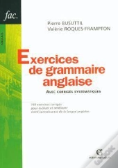 Exercices Grammaire Anglaise Avec Corriges Systematiques ; 160 Exercices Corriges Pour Evaluer Et Ameliorer