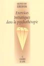 Exercices Initiatiques Dans La Psychotherapie - Preview
