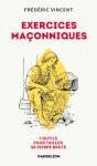 Exercices Maçonniques : 7 Outils Pour Tailler Sa Pierre Brute - Preview