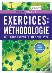 Exercices : Méthodologie ; Réussi L'Internat En Pharmacie (2e Édition)