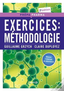 Capa do artigo Exercices : Méthodologie ; Réussi L'Internat En Pharmacie (2e Édition)