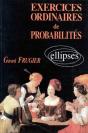 Exercices Ordinaires De Probabilités (Solutions Et Rappels Cours) - Preview