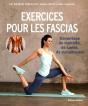 Exercices Pour Les Fascias ; Davantage De Mobilité, De Santé, De Dynamique - Preview