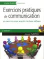 Exercices Pratiques De Communication : 30 Exercices Pour Acquérir Les Bons Réflexes - Preview