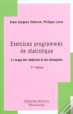 Capa do artigo Exercices Programmes De Statistique A L'Usage Des Medecins Et Biologistes ; 3e Edition