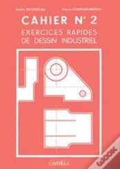 Capa do artigo Exercices Rapides De Dessin Industriel Tome 2 ; Mécanique