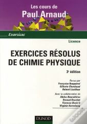 Exercices Résolus De Chimie-Physique (3e Édition)