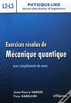 Capa do artigo Exercices Résolus De Mécanique Quantique Avec Rappels De Cours