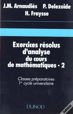 Capa do artigo Exercices Résolus Du Cours De Mathématiques - Tome 2 - Analyse