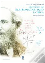Exercícios de Eletromagnetismo e Ótica