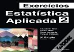 Exercícios de Estatística Aplicada - Vol. 2