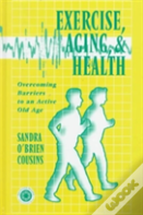 Exercise, Aging And Health