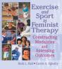 Exercise And Sport In Feminist Therapy - Preview