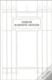 Exercise In Pathetic Criticism