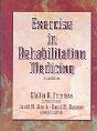 Exercise In Rehabilitation Medicine - Preview