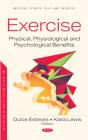Exercise: Physical, Physiological And Psychological Benefits - Preview