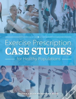 Capa do artigo Exercise Prescription Case Studies For Healthy Populations