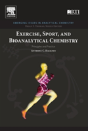 Exercise, Sport, And Bioanalytical Chemistry - Preview