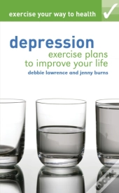 Exercise Your Way To Health: Depression
