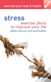 Exercise Your Way To Health: Stress