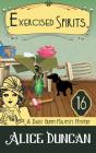 Exercised Spirits (A Daisy Gumm Majesty Mystery, Book 16) - Preview