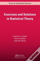 Exercises And Solutions In Statistical Theory