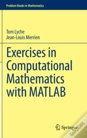 Exercises In Computational Mathematics With Matlab