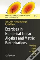 Exercises In Numerical Linear Algebra And Matrix Factorizations