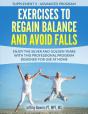 Exercises To Regain Balance And Avoid Falls - Preview