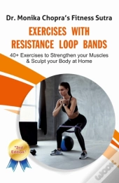 Exercises With Resistance Loop Bands