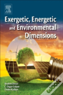 Exergetic, Energetic And Environmental Dimensions
