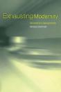 Exhausting Modernity - Preview