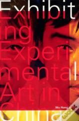 Exhibiting Experimental Art In China