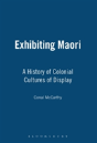 Exhibiting Maori - Preview