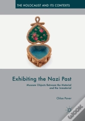 Exhibiting The Nazi Past