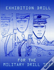Exhibition Drill For The Military Drill Team
