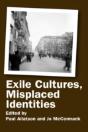 Exile Cultures, Misplaced Identities - Preview