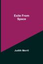 Exile From Space - Preview