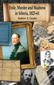 Capa do artigo Exile Murder & Madness In Siberia 182361