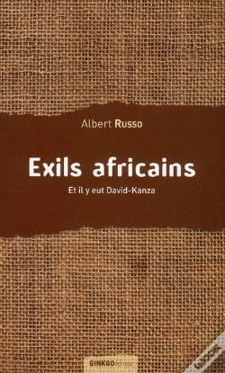 Capa do artigo Exils Africains ; Et Il Y Eut David-Kanza