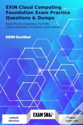 Exin Cloud Computing Foundation Exam Practice Questions & Dumps