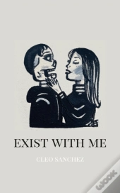 Exist With Me