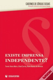 Capa do artigo Existe Imprensa Independente?