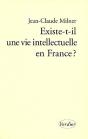 Existe-T-Il Une Vie Intellectuelle En France ? - Preview