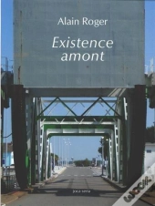 Existence Amont