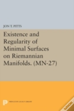Capa do artigo Existence And Regularity Of Minimal Surfaces On Riemannian Manifolds