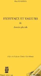 Capa do artigo Existence Et Valeurs Tome 3 ; Avenirs Pluriels