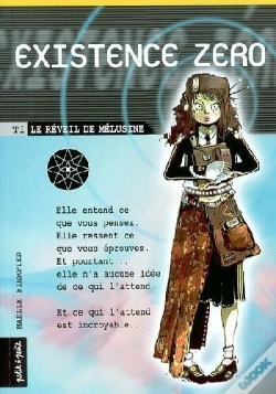 Capa do artigo Existence Zero T.1; Le Reveil De Melusine