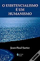 Existencialismo é um Humanismo