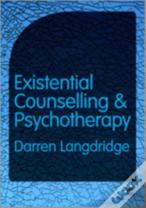 Existential Counselling And Psychotherapy